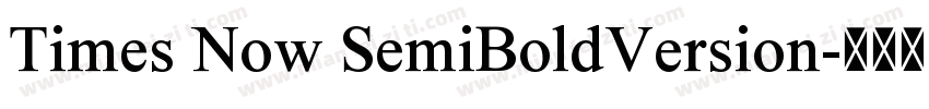Times Now SemiBoldVersion字体转换